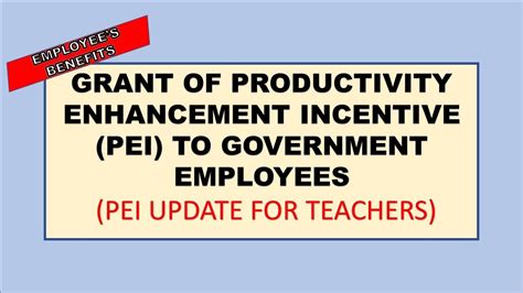 Grant of Productivity Enhancement Incentive (PEI) to Government .